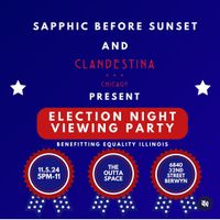 Election Night Viewing Party. LGBTQIA friends, family and allies night.
