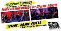 SUNDAY FUNDAY w/ New Heartaches & Stray Bolts