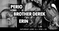 Perio w/ Brother Derek and Erin