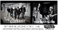 THE THIN CHERRIES w/ THE SCOVILLES (An Eclectic Eve: Pysch-Pop & Rockabilly)