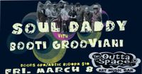 SOUL DADDY w/ BOOTI GROOVIANI (Funk & Soul)