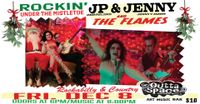 ROCKIN' UNDER THE MISTLETOE with JP & JENNY and THE FLAMES!!!