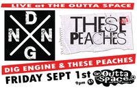 DIG ENGINE w/ These Peaches
