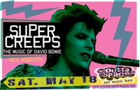 SUPER CREEPS (Bowie TRibute)