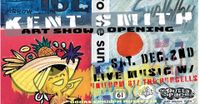 KENT SMITH ART SHOW w/ Live music by UNIFORM 61 & THE PURCELLS