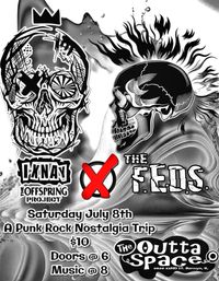 THE FEDS/ IXNAY (The Offspring Project)