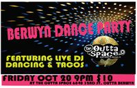 BERWYN DANCE PARTY!!!