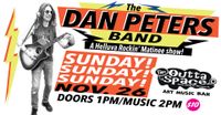 THE DAN PETERS BAND: One Helluva Rockin' Matinee