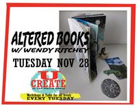 U CREATE WORKSHOP: Altered Books w/ Wendy Ritchey