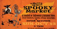 The Outta Space SPOOKY MARKET