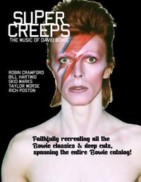 SUPER CREEPS (David Bowie Tribute)