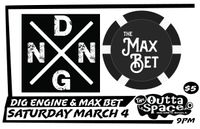 Dig Engine & Max Bet
