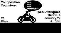 BLAH BLAH MOTORCYCLES STORYTELLERS SERIES