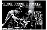 Trevor Parker & Friends