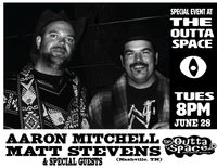 SPECIAL EVENT--Aaron Mitchell w/  Matt Stevens (Nashville, TN)
