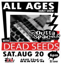 ALL AGES SHOW w/ The Dead Seeds