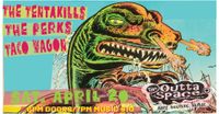 THE TENTAKILLS/ TACO WAGON/ PERKS (Surf Rock/ Garage)