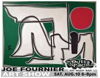 JOE FOURNIER ART SHOW