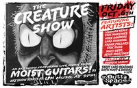 THE CREATURE SHOW: Art & Music