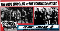 BLUE LINCOLNS w/ THE SOUTH SIDE EXILES