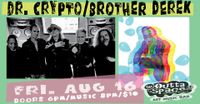 DR. CRYPTO/ BROTHER DEREK (Alt/Indy/Prog)