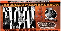 Last Wednesdays w/ BLUE LORRAINE presents The Halloween Eve Show w/ THE REAL PRETENDERS & The Blue Lorraine Quartet