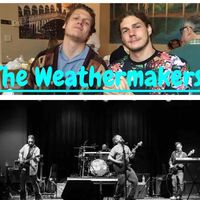 The Weathermakers and Chisler