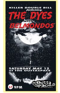 The DYES with Belmondos