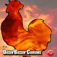 The Dozen Buzzin' Cousins