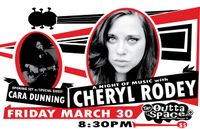 Cheryl Rodey w/ Special Guest Cara Dunning