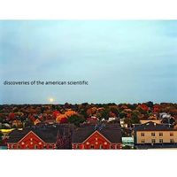 Discoveries of the American Scientific & TBD