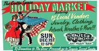 The Outta Space HOLIDAY MARKET featuring: 15 Local Vendors!!!
