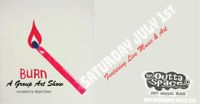 BURN: A group Art show curated by Matt Geer (featuring Live Music)
