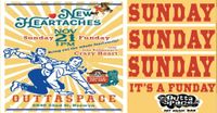 SUNDAY FUNDAY w/ NEW HEARTACHES & CRAZY HEART