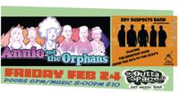 KEY SUSPECTS w/ ANNIE & THE ORPHANS