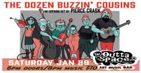 THE DOZEN BUZZIN' COUSINS/ PIERCE CRASK