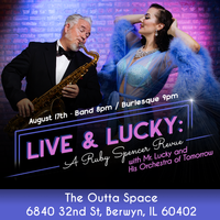 LIVE & LUCKY: A Ruby Spencer Revue (Live Band Burlesque)