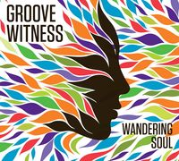 GROOVE WITNESS w/ TBA
