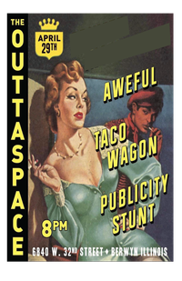 AWEFUL/ TACO WAGON/ PUIBLICITY STUNT