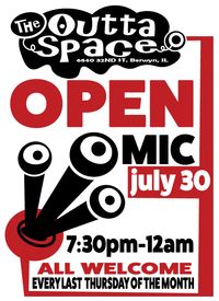 The Outta Space OPEN MIC!