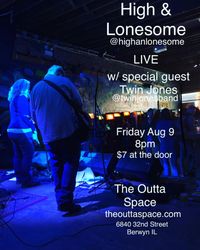 High & Lonesome w/ Twin Jones