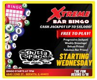 XTREME BINGO at The Outta Space
