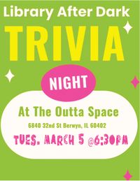 TUESDAY TRIVIA NIGHT presented by Library After Dark