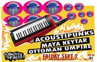 Maya Keytar/ Acoustipunks & Ottoman Umpire