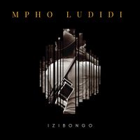 Izibongo by Mpho Ludidi