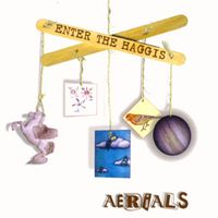 Aerials (2002) by Enter The Haggis