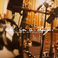 all in a day. by Troy Millette & the Fire Below