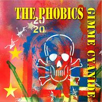 Gimme Cynide by The Phobics