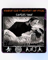 Deadbeat Club St Valentines Day Special - PROTEX - NO MATTER and SPECIAL GUESTS A.N.J.A. 