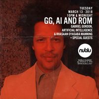Gabriel Gordon with Rhasaan Manning and AI and special guests